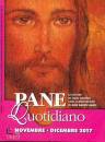BENZI ORESTE, Pane quotidiano. 2017 06 NOVEMBRE DICEMBRE