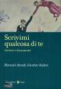 GUNTHER - ARENDT, Scrivimi qualcosa di te