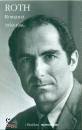 Roth Philip, Romanzi vol. 1�