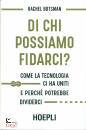 BOTSMAN RACHEL, Di chi possiamo fidarci?
