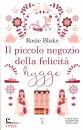 BLAKE ROSIE, Il piccolo negozio della felicit� hygge