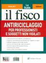 IL FISCO, Antiriciclaggio per professionisti e soggetti ....