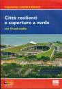 CROCE FIORI POLI, Citt� resilienti e coperture a verde
