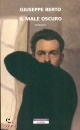 BERTO GIUSEPPE, Il male oscuro