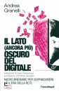 GRANELLI ANDREA, Il lato (ancora pi�) oscuro del digitale