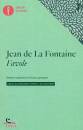DE LA FONTAINE JEAN, Favole