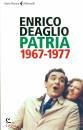 DEAGLIO ENRICO, Patria 1967-1977