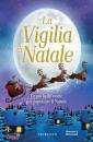 LARUSSI ELENA /ILL, La vigilia di Natale. Le pi� belle storie