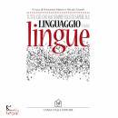 MASINI - GRANDI, Tutto ci� che ha sempre voluto sapere sulle lingue