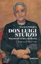 PALLADINO GIOVANNI, Don Luigi Sturzo maestro di verit� e di libert�