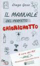 GOSO DIEGO, Il manuale del perfetto chierichetto - MIF