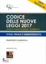 CARINGELLA FRANCESCO, Codice delle nuove leggi 2017