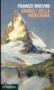 BREVINI FRANCO, Simboli della montagna