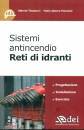 TINABURRI - PONZIANI, Sistemi antincendio - Reti di idranti
