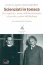 AGNOLI - BARTELLONI, Scienziati in tonaca