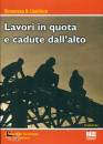 DE FILIPPO  CENCIONI, Lavori in quota e cadute dall
