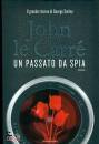 LE CARR� JOHN, Un passato da spia