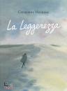 MEURISSE CATHERINE, La leggerezza