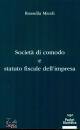 immagine di Societ� di comodo e statuto fiscale dell