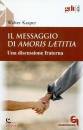 KASPER WALTER, Il messaggio di amoris laetitia