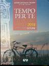 AZIONE CATTOLICA ACI, Tempo per te Quaresima Pasqua 2018