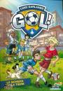 GARLANDO LUIGI, Lo schema della tigre  GOL