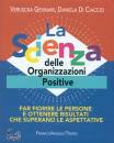GENNARI - DI CIACCIO, La Scienza delle Organizzazioni Positive