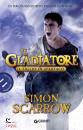 SCARROW SIMON, Il figlio di Spartaco Il gladiatore