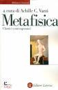 VARZI A C (CUR), Metafisica. Classici contemporanei