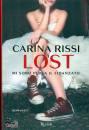 RISSI CARINA, Lost mi sono persa il fidanzato