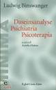 BINSWANGER LUDWIG, Daseinanalyse, psichiatria, psicoterapia