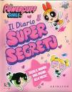 GRIBAUDO, The powerpuff girls il diario supersegreto