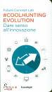 FUTURE CONCEPT LAB, Coolhunting Evolution Dare senso all