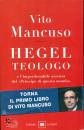 MANCUSO VITO, Hegel teologo