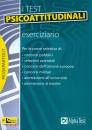 ALPHA TEST, I test psicoattitudinali. eserciziario