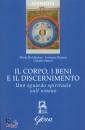GHIELMI - STERCAL .., Il corpo i beni e il discernimento