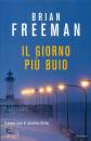 FREEMAN BRIAN, Il giorno piu