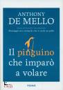 DE MELLO ANTHONY, Il pinguino che imparo