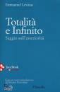 LEVINAS EMMANUEL, Totalit� e infinito