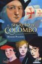 POLIDORO MASSIMO, Il segreto di colombo