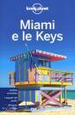 ST LOUIS REGIS, Miami e le Keys