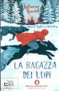 RUNDELL KATHERINE, La ragazza dei lupi