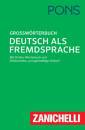 PONS - ZANICHELLI, Kompaktw�rterbuch Deutsch als Fremdsprache