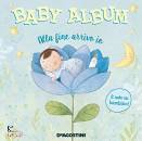 AAVV, Baby album Alla fine arrivo io � nato un bambino
