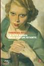 REVAY THERESA, La vita danza solo per un istante