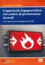 BATTISTINI GALEOTTI, Approccio ingegneristico:codice prevenzine incendi
