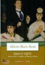 BANTI MARIO ALBERTO, Eros e virt�. Aristocratiche e borghesi da...