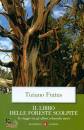 FRATUS TIZIANO, Il libro delle foreste scolpite