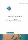 ESENGRINI STEFANO, Lo spazio dell