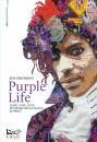 GREENMAN BEN, Purple life